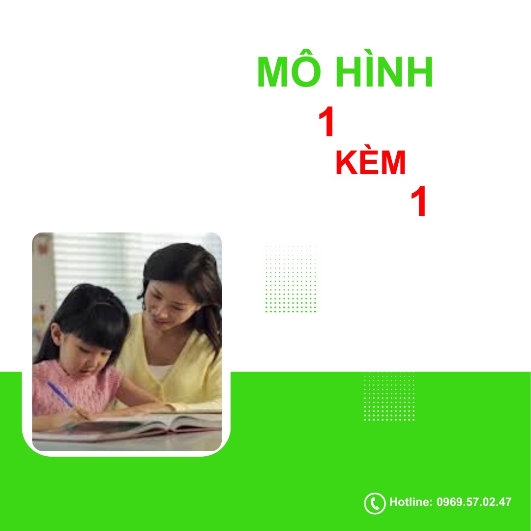 Mô Hình 1 Kèm 1